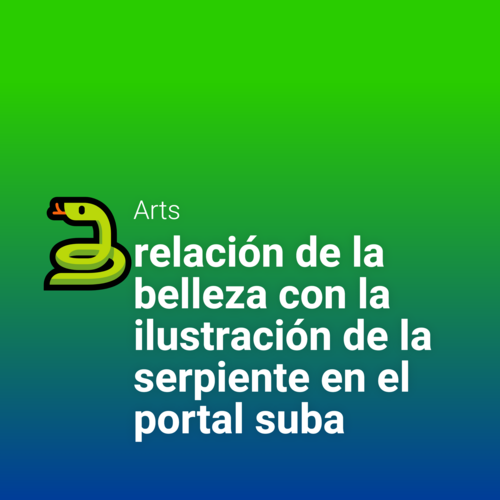 Podcast cover: relación de la belleza con la ilustración de la serpiente en el portal suba 