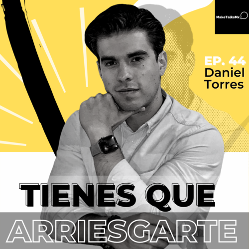 Episode cover: 044 | Cambia tus sueños por metas | Daniel Torres