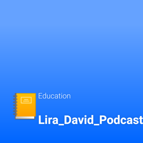 Podcast cover: Lira_David_Podcast