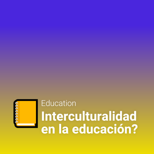 Podcast cover: Interculturalidad en la educación?