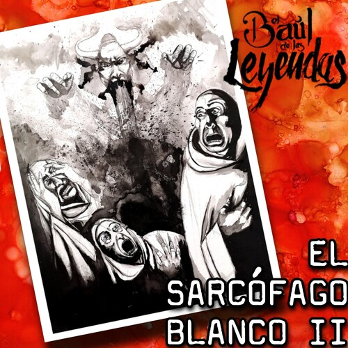 Episode cover: El Sarcófago Blanco (Segunda Parte)