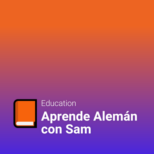 Podcast cover: Aprende Alemán con Sam