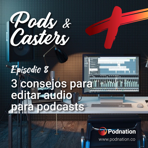 Episode cover: 3 consejos para editar audio para podcast