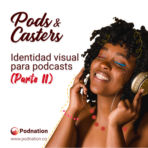 Episode cover: Identidad visual para podcast - Parte II