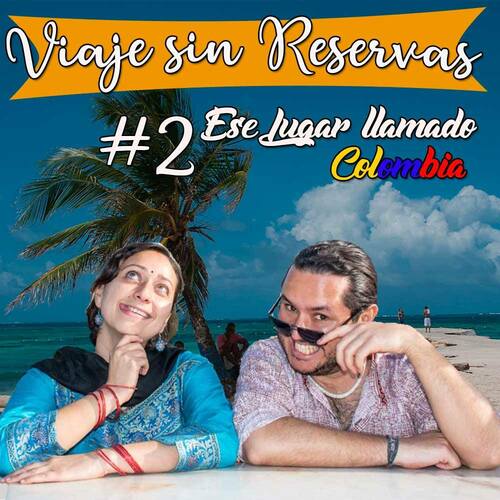 Episode cover: Ese lugar llamado Colombia