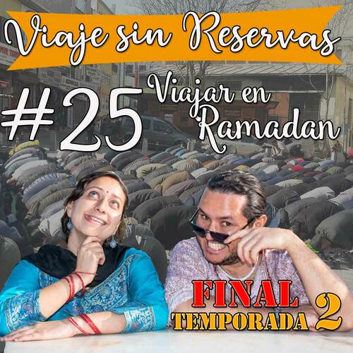 Episode cover: Viajar en Ramadán (Final de temporada)