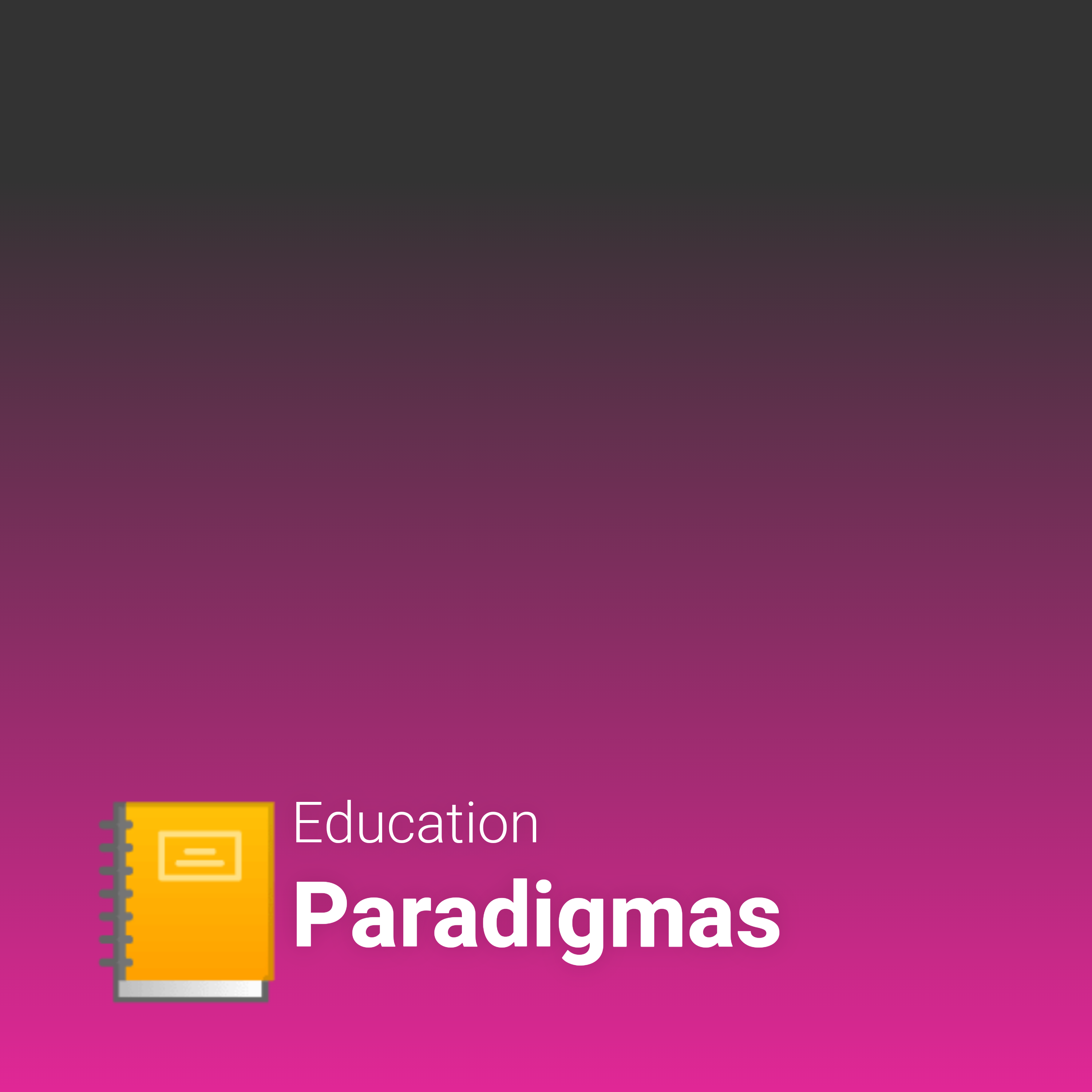 Paradigmas - Paradigmas de investigación